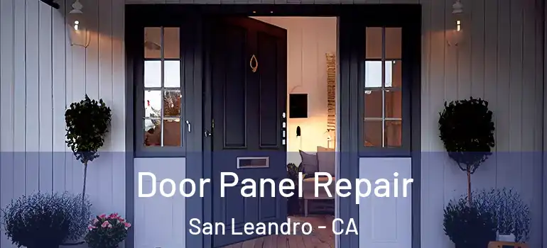  Door Panel Repair San Leandro - CA