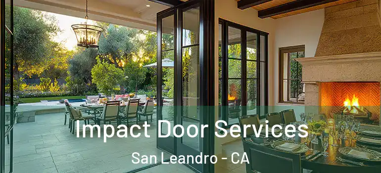  Impact Door Services San Leandro - CA