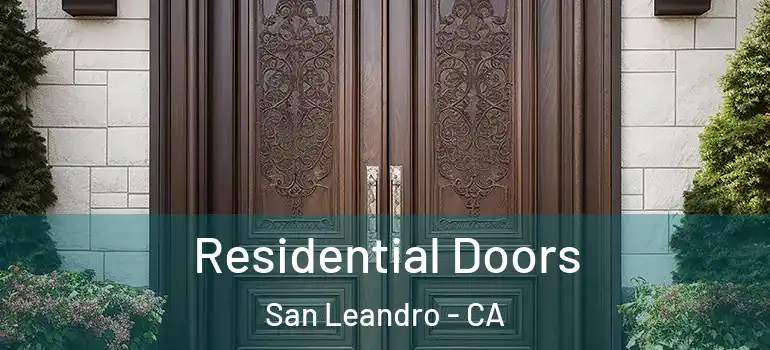  Residential Doors San Leandro - CA